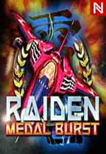 Raiden Medal Burst